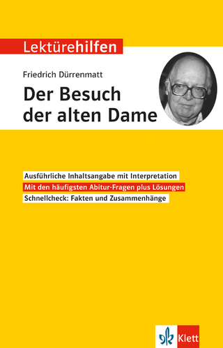 Klett Lektürehilfen Friedrich Dürrenmatt, Der Besuch der alten Dame