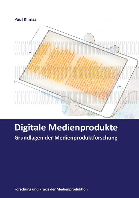 Digitale Medienprodukte - Paul Klimsa