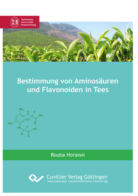 Bestimmung von Aminos&auml;uren und Flavonoiden in Tees - Rouba Horanni