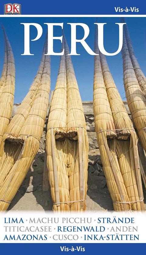Vis-&agrave;-Vis Reisef&uuml;hrer Peru