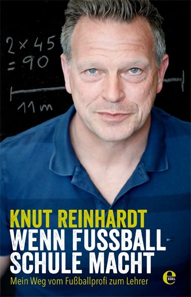 Wenn Fu&szlig;ball Schule macht - Knut Reinhardt, Lisa Bitzer