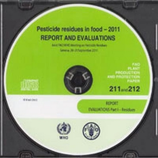 Pesticide residues in food 2011 [CD-ROM]