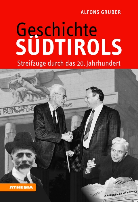 Geschichte S&uuml;dtirols - Alfons Gruber