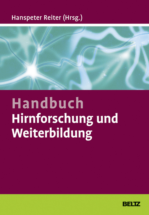 Handbuch Hirnforschung und Weiterbildung - 