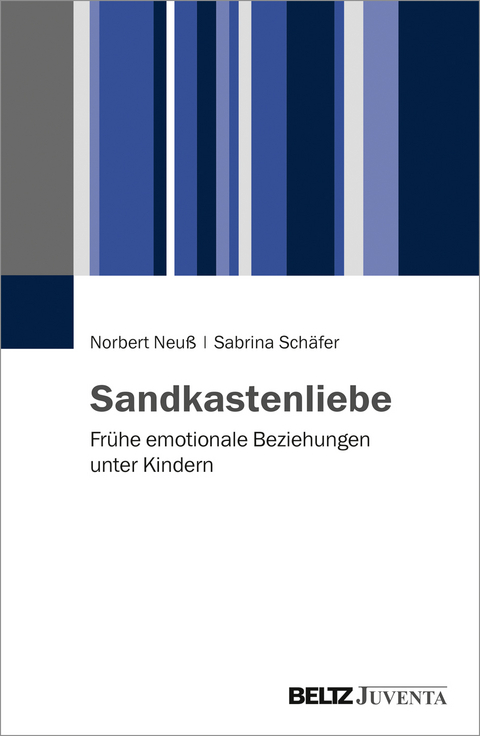 Sandkastenliebe - Norbert Neu&szlig;, Sabrina Sch&auml;fer