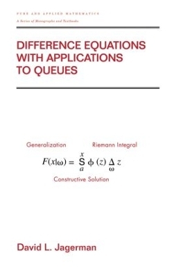 Difference Equations with Applications to Queues - David L. Jagerman