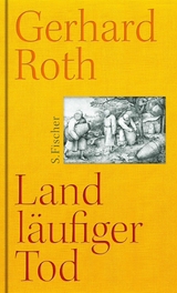 Landl&auml;ufiger Tod - Gerhard Roth