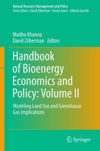 Handbook of Bioenergy Economics and Policy: Volume II