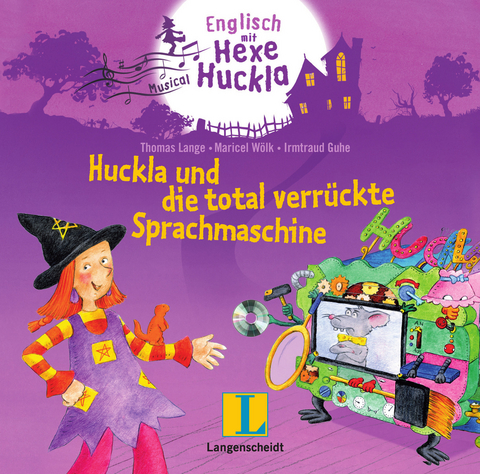 Huckla und die total verr&uuml;ckte Sprachmaschine - H&ouml;rspiel auf Audio-CD - Thomas Lange, Maricel W&ouml;lk
