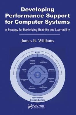 Developing Performance Support for Computer Systems - James R. Williams