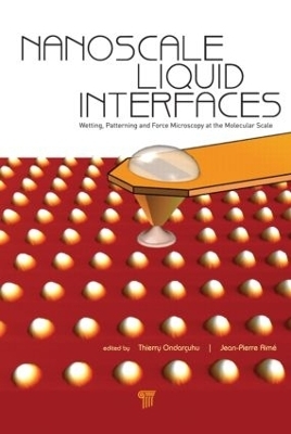 Nanoscale Liquid Interfaces - 