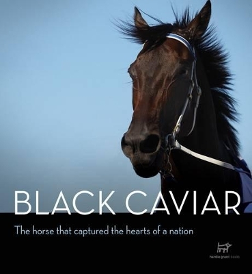 Black Caviar -  Hardie Grant Books