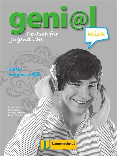 geni@l klick A2 - Arbeitsbuch Griechisch A2 - Birgitta Fr&ouml;hlich, Petra Pfeifhofer, Maruska Mariotta, Ute Koithan
