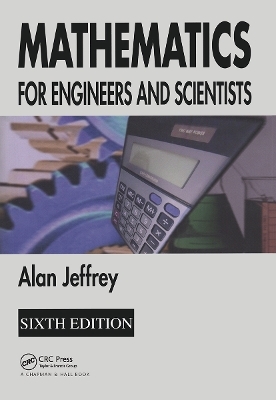 Mathematics for Engineers and Scientists - Alan Jeffrey