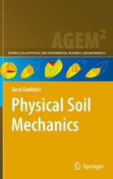 Physical Soil Mechanics - Gerd Gudehus