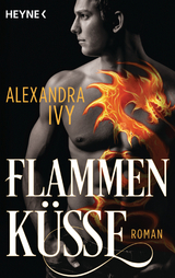 Flammenk&uuml;sse - Alexandra Ivy