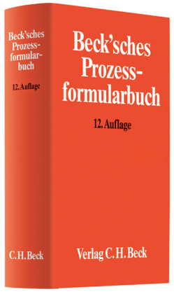 Beck'sches Prozessformularbuch - 