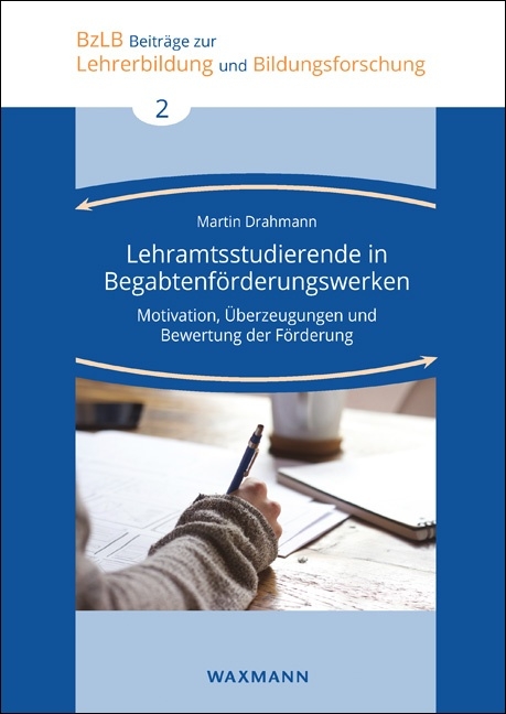 Lehramtsstudierende in Begabtenf&ouml;rderungswerken - Martin Drahmann