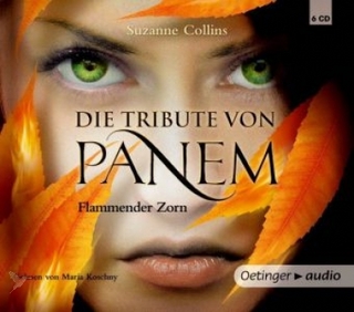 Die Tribute von Panem. Flammender Zorn (6 CD)