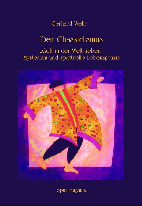 Der Chassidismus - Gerhard Wehr