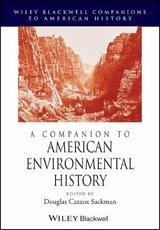 A Companion to American Environmental History - 