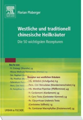 Westliche und traditionell chinesische Heilkräuter