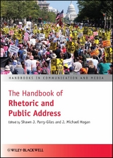 The Handbook of Rhetoric and Public Address - 