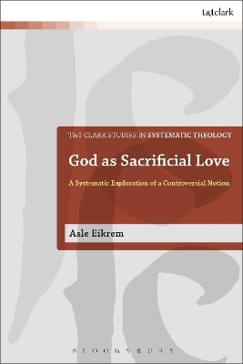 God as Sacrificial Love - Associate Professor Asle Eikrem
