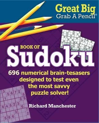 Great Big Grab a Pencil Book of Sudoku - 