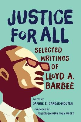 Justice for All - Lloyd A Barbee