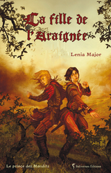 La fille de l'Araign&eacute;e - Lenia Major