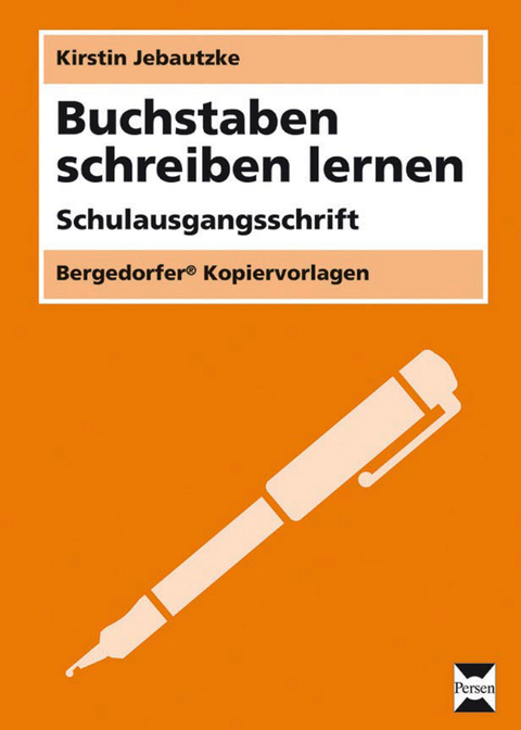 Buchstaben schreiben lernen - SAS - Kirstin Jebautzke