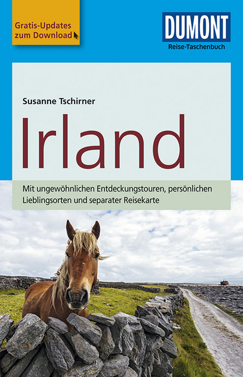 DuMont Reise-Taschenbuch Reisef&uuml;hrer Irland - Susanne Tschirner