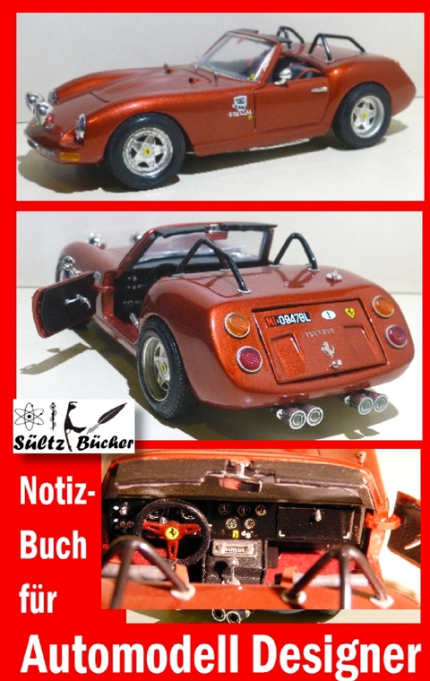 Notizbuch für Automodell-Designer - Renate Sültz, Uwe H. Sültz
