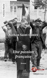Une passion fran&ccedil;aise - Nathan Saint-Cames