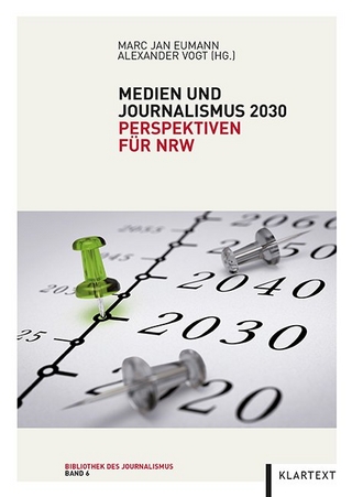 Medien und Journalismus 2030