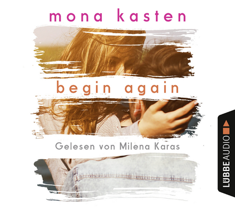 Begin Again - Mona Kasten