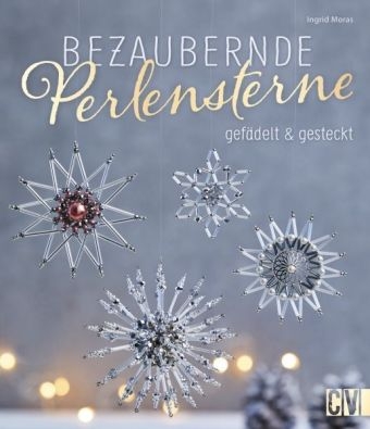 Bezaubernde Perlensterne - Ingrid Moras
