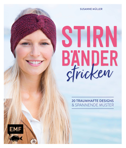 Stirnb&auml;nder stricken - Susanne M&uuml;ller