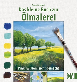 Das kleine Buch zur Ölmalerei
