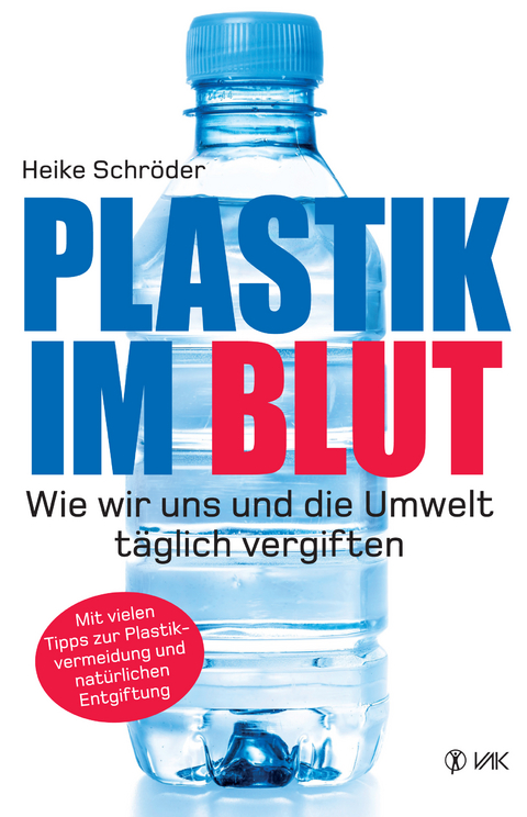 Plastik im Blut - Heike Schr&ouml;der