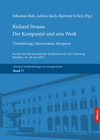 Richard Strauss. Der Komponist und sein Werk