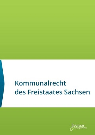 Kommunalrecht des Freistaates Sachsen
