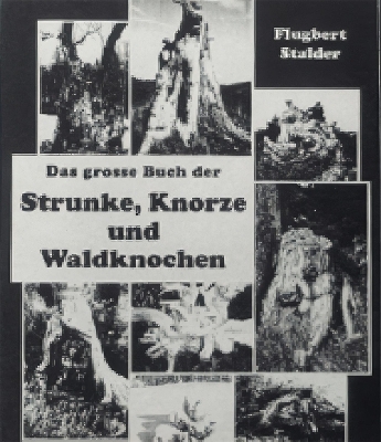 Gross Buch Der Strunke, Knorze Und Waldknochen - Andres Lutz, Anders Guggisberg