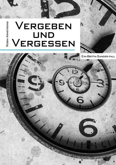 Vergeben und Vergessen - Robin Armstrong