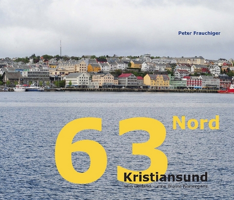 63 Nord - Kristiansund - Peter Frauchiger
