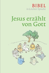 Jesus erz&auml;hlt von Gott -  Dieter Bauer,  Claudio Ettl,  Paulis Mels