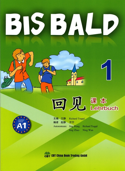 Bis Bald 1, Lehrbuch - Jing Wang, Trappl Richard