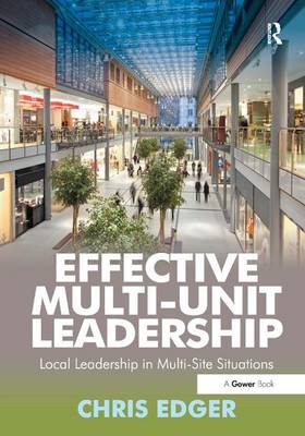 Effective Multi-Unit Leadership - Chris Edger