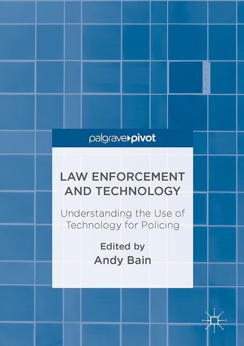 Law Enforcement and Technology - 
